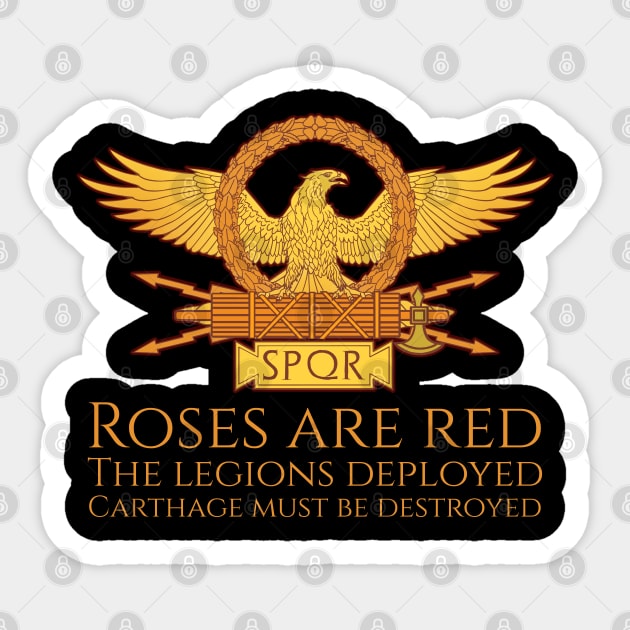 Acient Rome Punic Wars Carthage Must Be Destroyed Valentines Sticker by Styr Designs